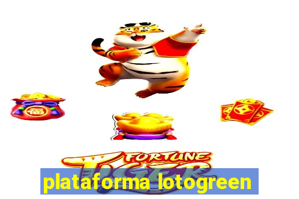 plataforma lotogreen